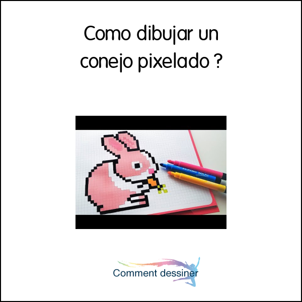 Como dibujar un conejo pixelado